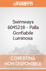Swimways 6045218 - Palla Gonfiabile Luminosa gioco di SwimWays