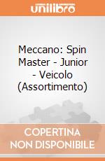 Meccano: Spin Master - Junior - Veicolo (Assortimento) gioco