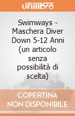 Swimways - Maschera Diver Down 5-12 Anni (un articolo senza possibilità di scelta) gioco di SwimWays