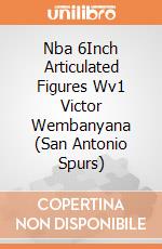 Nba 6Inch Articulated Figures Wv1 Victor Wembanyana (San Antonio Spurs) giochi