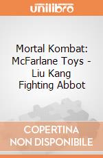 Mortal Kombat: McFarlane Toys - Liu Kang Fighting Abbot giochi