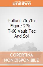 Fallout 76 7In Figure 2Pk - T-60 Vault Tec And Sol giochi