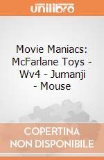 Movie Maniacs: McFarlane Toys - Wv4 - Jumanji - Mouse gioco