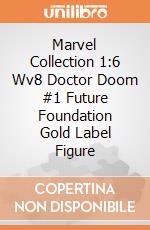 Marvel Collection 1:6 Wv8 Doctor Doom #1 Future Foundation Gold Label Figure giochi