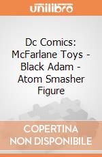 Dc Comics: McFarlane Toys - Black Adam - Atom Smasher Figure gioco