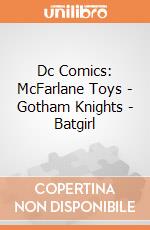 Dc Comics: McFarlane Toys - Gotham Knights - Batgirl giochi