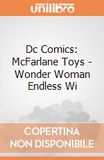 Dc Comics: McFarlane Toys - Wonder Woman Endless Wi gioco