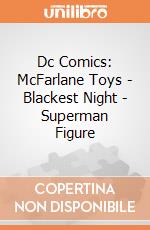 Dc Comics: McFarlane Toys - Blackest Night - Superman Figure gioco