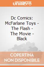 Dc Comics: McFarlane Toys - The Flash - The Movie - Black gioco