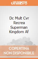 Dc Mult Cvr Recrea Superman Kingdom Af giochi