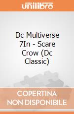 Dc Multiverse 7In - Scare Crow (Dc Classic) giochi