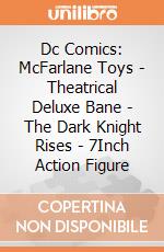 Dc Comics: McFarlane Toys - Theatrical Deluxe Bane - The Dark Knight Rises - 7Inch Action Figure giochi
