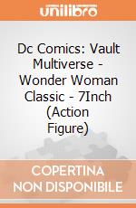 Dc Comics: Vault Multiverse - Wonder Woman Classic - 7Inch (Action Figure) giochi