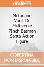 Mcfarlane Vault Dc Multiverse 7Inch Batman Santa Action Figure giochi
