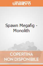 Spawn Megafig - Monolith gioco