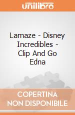 Lamaze - Disney Incredibles - Clip And Go Edna gioco