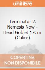 Terminator 2: Nemesis Now - Head Goblet 17Cm (Calice) giochi