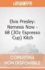 Elvis Presley: Nemesis Now - 68 (3Oz Espresso Cup) Kitch giochi