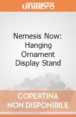 Nemesis Now: Hanging Ornament Display Stand giochi