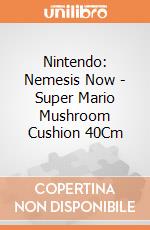 Nintendo: Nemesis Now - Super Mario Mushroom Cushion 40Cm giochi
