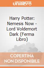 Harry Potter: Nemesis Now - Lord Voldemort Dark (Ferma Libro) giochi