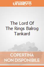 The Lord Of The Rings Balrog Tankard giochi
