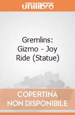 Gremlins: Gizmo - Joy Ride (Statue) giochi