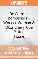 Dc Comics: Bombshells - Wonder Woman & 1952 Chevy Coe Pickup (Figure) gioco di Jada Toys