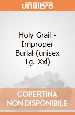 Holy Grail - Improper Burial (unisex Tg. Xxl) gioco di PHM