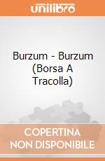 Burzum - Burzum (Borsa A Tracolla) gioco di PHM