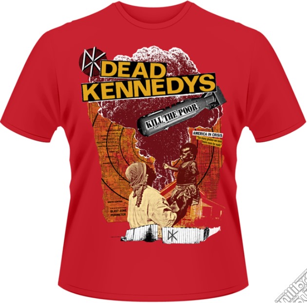 Dead Kennedys: Kill The Poor (T-Shirt Unisex Tg. S) gioco di PHM
