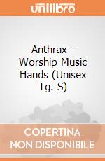 Anthrax - Worship Music Hands (Unisex Tg. S) gioco di PHM