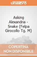 Asking Alexandria - Snake (Felpa Girocollo Tg. M) gioco di PHM