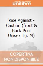 Rise Against - Caution (front & Back Print Unisex Tg. M) gioco