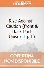 Rise Against - Caution (front & Back Print Unisex Tg. L) gioco