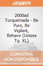 2000ad Torquemada - Be Pure, Be Vigilant, Behave (Unisex Tg. XL) gioco di PHM