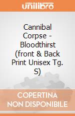 Cannibal Corpse - Bloodthirst (front & Back Print Unisex Tg. S) gioco