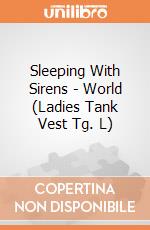 Sleeping With Sirens - World (Ladies Tank Vest Tg. L) gioco di PHM