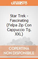 Star Trek - Fascinating (Felpa Zip Con Cappuccio Tg. XXL) gioco di PHM