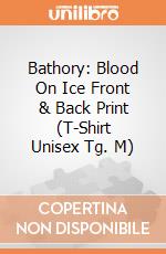Bathory: Blood On Ice Front & Back Print (T-Shirt Unisex Tg. M) gioco