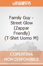 Family Guy - Street Glow (Zappar Friendly) (T-Shirt Uomo M) gioco di PHM
