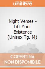 Night Verses - Lift Your Existence (Unisex Tg. M) gioco di PHM