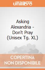 Asking Alexandria - Don't Pray (Unisex Tg. XL) gioco di PHM