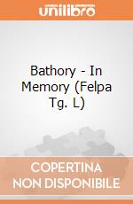 Bathory - In Memory (Felpa Tg. L) gioco di PHM