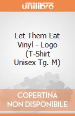 Let Them Eat Vinyl - Logo (T-Shirt Unisex Tg. M) gioco