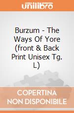 Burzum - The Ways Of Yore (front & Back Print Unisex Tg. L) gioco