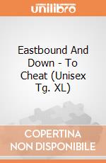 Eastbound And Down - To Cheat (Unisex Tg. XL) gioco di PHM