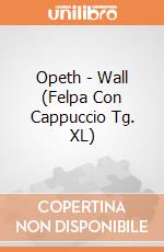 Opeth - Wall (Felpa Con Cappuccio Tg. XL) gioco di PHM