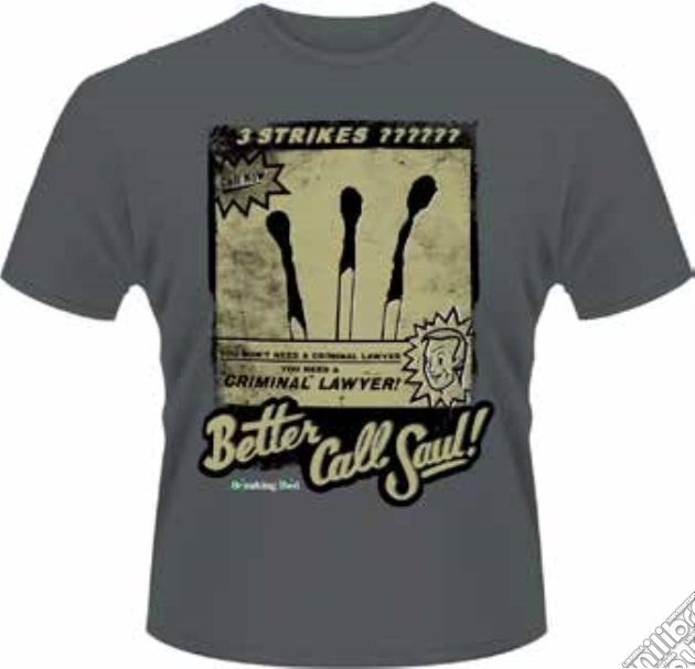 Breaking Bad - Better Call Saul, Three Strikes (T-Shirt Uomo XL) gioco di PHM
