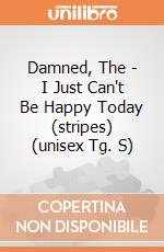 Damned, The - I Just Can't Be Happy Today (stripes) (unisex Tg. S) gioco